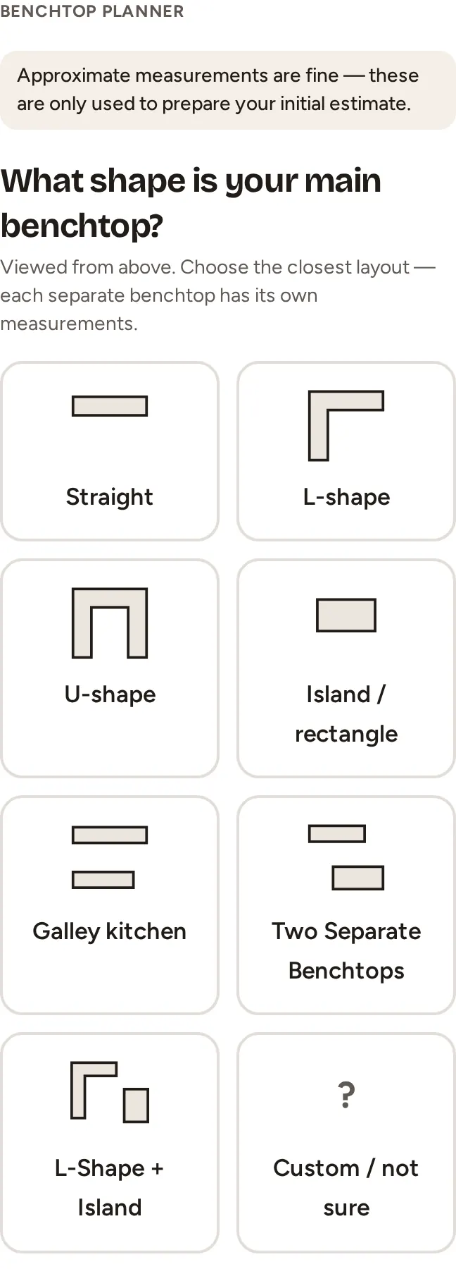 Benchtop Planner layout screen showing Straight, L-shape, U-shape, Island, Galley, Two Separate Benchtops, L-Shape + Island and Custom options